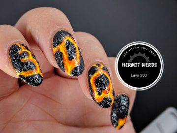 Lava 300 - Hermit Werds - lava nails spell 300 to thank my 300 followers on Instagram