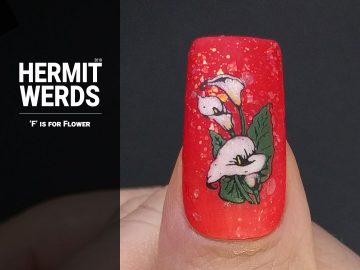 F is for Flowers - Hermit Werds - falsies painted bright orange with gold flakies and a beautiful white calla lily stamping decal